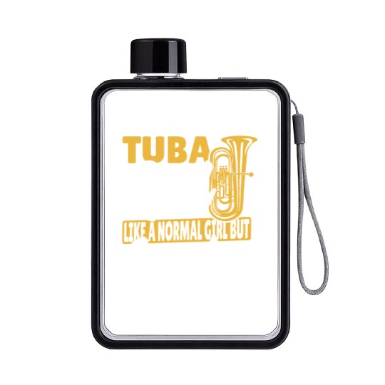 Tuba Girl Like Normal Girl But Louder Trumpet Flat Water Bottles