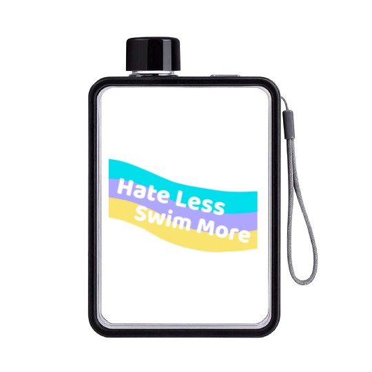 Hate Less Swim More Cute Swimming Open Water Flat Water Bottles