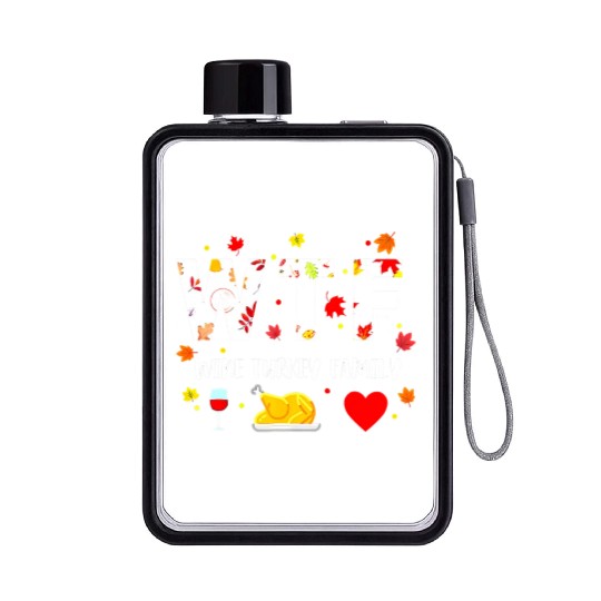 Wtf Wine Turkey Family Funny Thanksgiving Day Flat Water Bottles