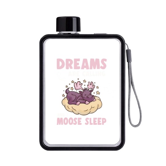 Dreams Are Calling Youth Cute Moose Flat Water Bottles