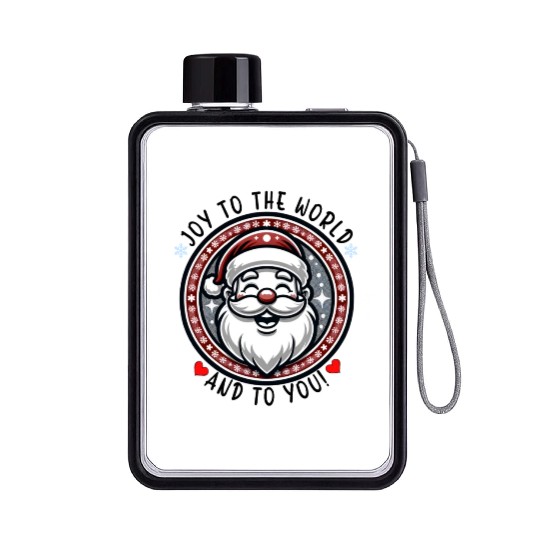 Joy To The World And To You - Joyful Santa Cheer Flat Water Bottles