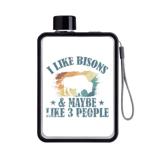 I Like Bisons and Maybe Like 3 People Flat Water Bottles