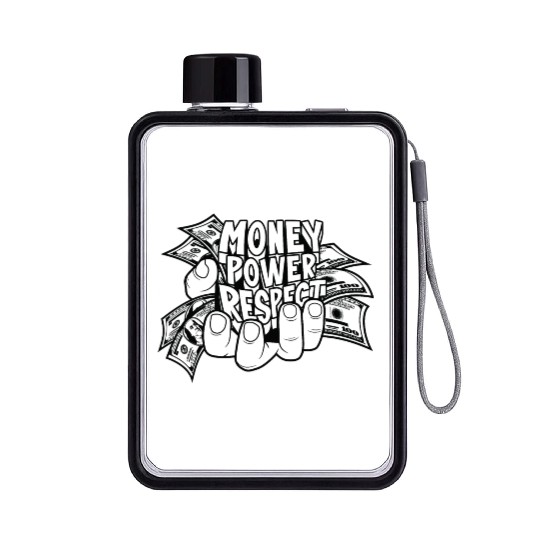 Money Power Respect Flat Water Bottles