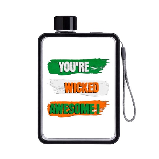 You're Wicked Awesome Graphic Flat Water Bottles