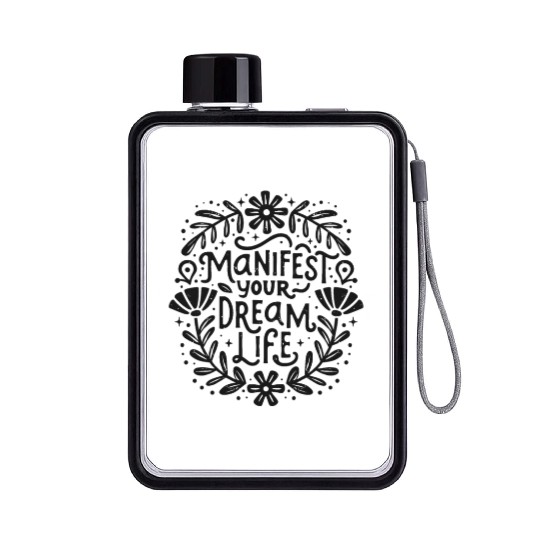Manifest your dream life law of attraction Flat Water Bottles
