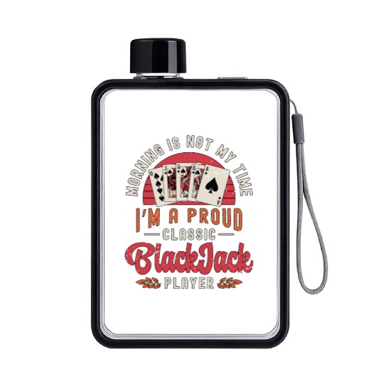 Classic Blackjack Morning Is Not My Time Casino Flat Water Bottles