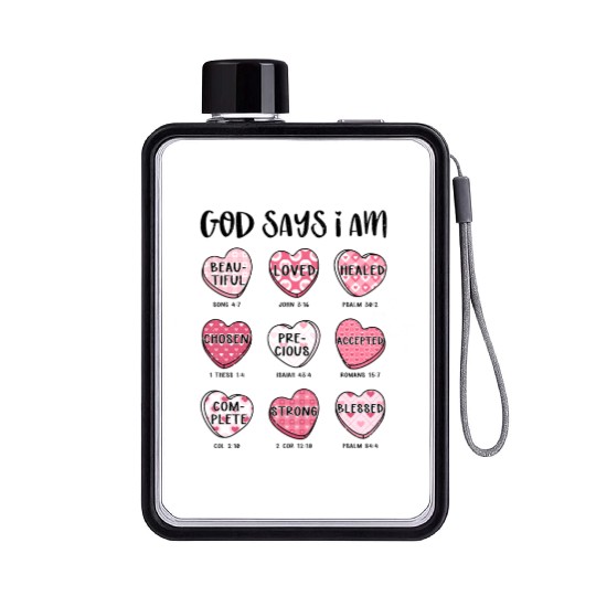God Says I Am Valentine Candy Hearts Flat Water Bottles