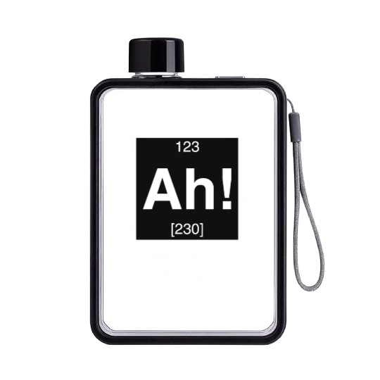 Ah The element of surprise Flat Water Bottles