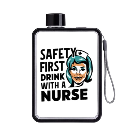 Safety first drink with a nurse Flat Water Bottles