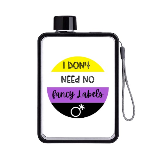 I don't need no fancy Labels - Non Binary Pride Flat Water Bottles