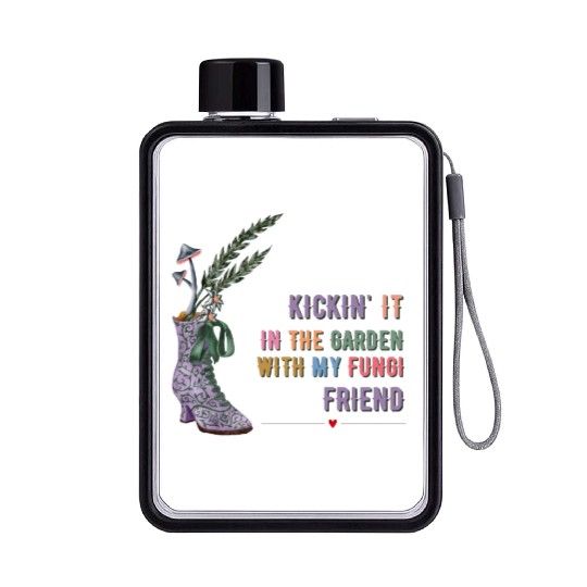 Kickin' It In The Garden With My Fungi Friend Flat Water Bottles