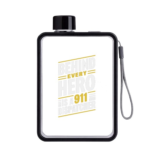 Behind Every Hero Is A 911 Dispatcher Flat Water Bottles
