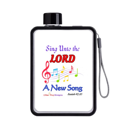 Sing Unto the LORD a New Song Flat Water Bottles