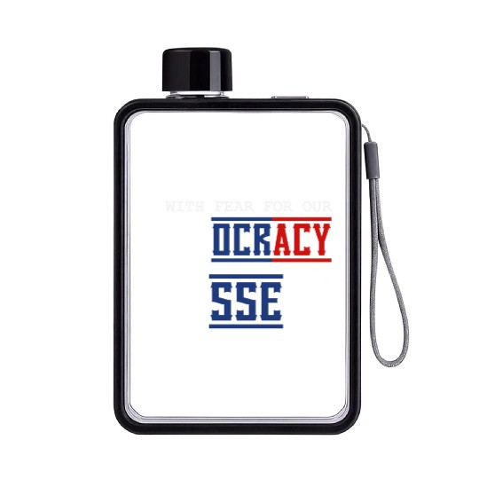 With Fear For Our Democracy I Dissent Election Flat Water Bottles