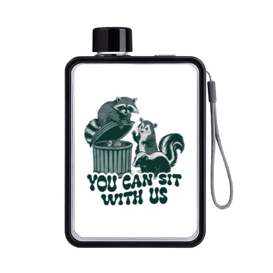 You Can Sit With Us Funny Awesome Flat Water Bottles
