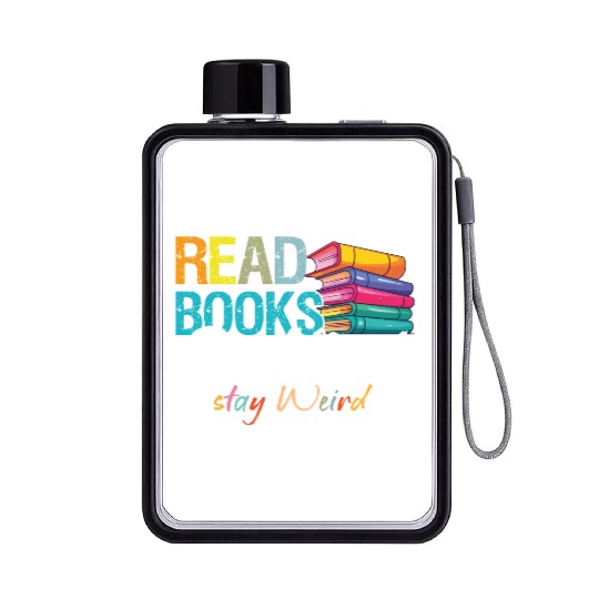 Read Books Be Kind Stay Weird Booklover and Book Flat Water Bottles