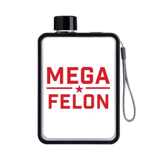 MEGA FELON Flat Water Bottles