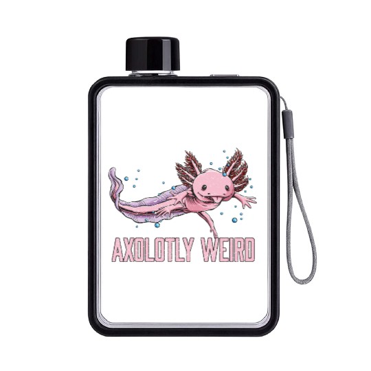 Axolotly Weird Axolotl Salamander Axolotl Pet Amph Flat Water Bottles