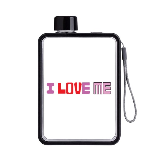 I love me shirtchill Flat Water Bottles