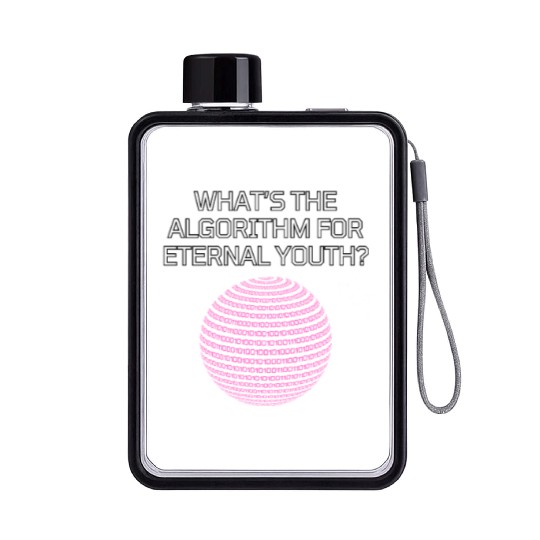 Whats the Algorithm for Eternal Youth? Funny Flat Water Bottles