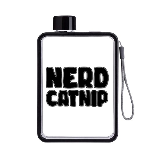 Nerd Catnip Funny Nerd Lover Nerdy Catnip Made Me Flat Water Bottles