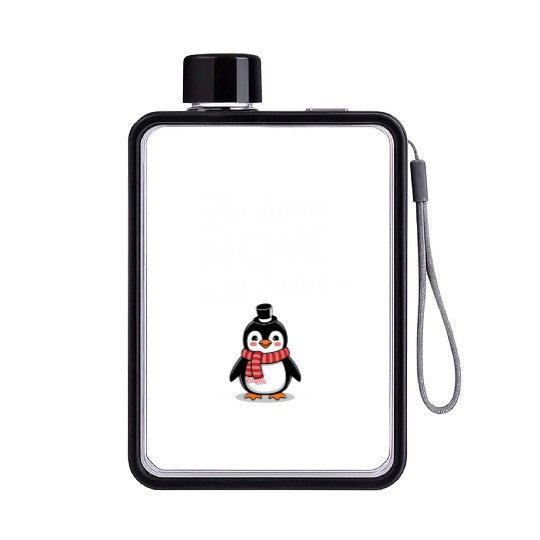 Be Here Now Mindfulness Penguin Message Flat Water Bottles