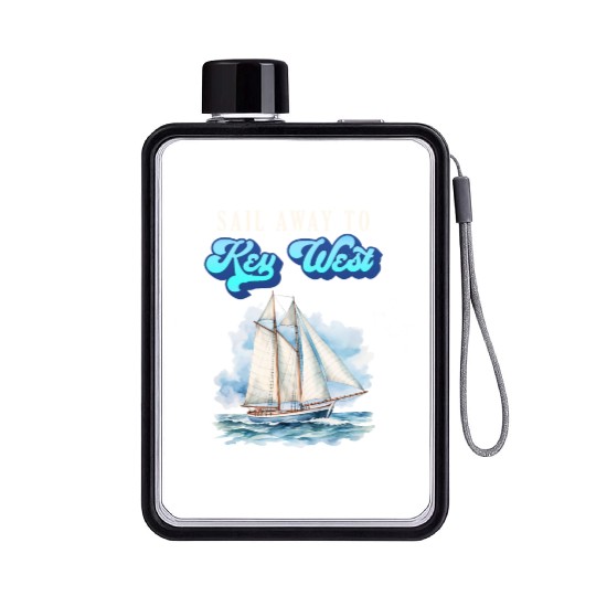 SAIL AWAY TO KEY-WEST Florida Keys Sunshine-State Flat Water Bottles
