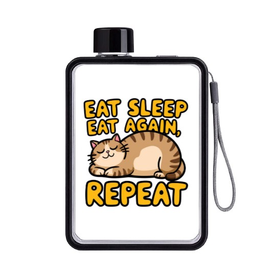 cat, eat, sleep and eat again - kitten humor Flat Water Bottles