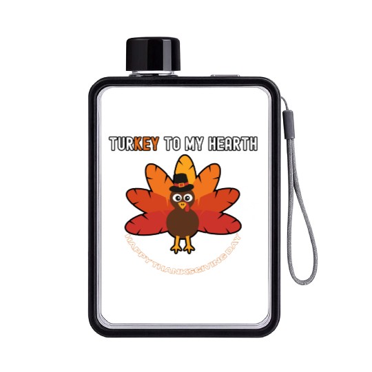 Turkey to My Hearth – Funny Thanksgiving Design Flat Water Bottles