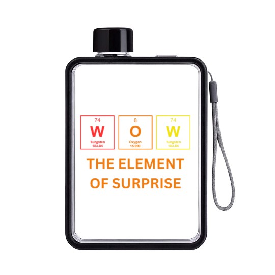 THE ELEMENT OF SURPRISE Flat Water Bottles