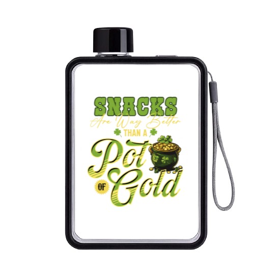 Snacks Are Better Than A Pot Of Gold St Patricks Flat Water Bottles