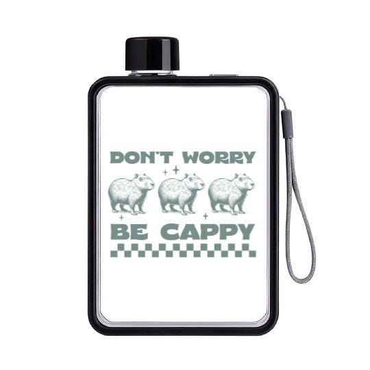 Don't Worry, Be Cappy - Funny Capybara Design Flat Water Bottles