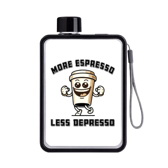 More Espresso Less Depresso Funny Coffee Quote Flat Water Bottles