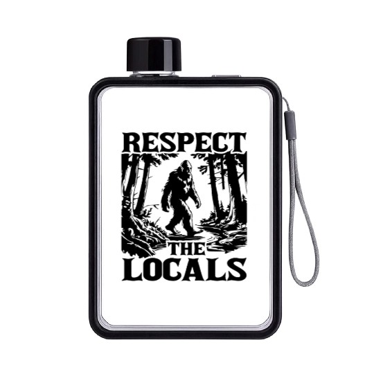 Respect the Locals – Bigfoot in the Wild Flat Water Bottles