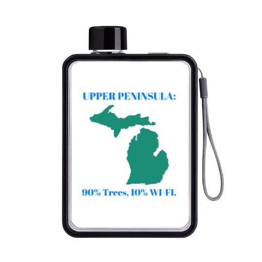 Michigan Upper Peninsula: 90% Trees, 10% Wifi Flat Water Bottles