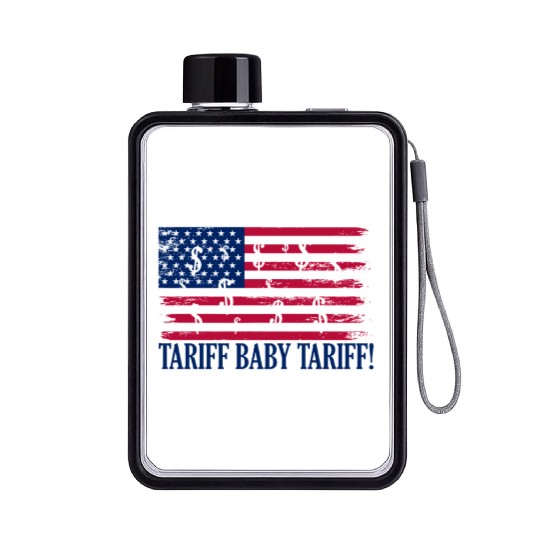 Tariff Baby Tariff American Flag Trump Tariff Flat Water Bottles