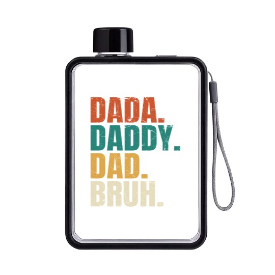 Dada Daddy Dad Bruh Fathers Day Funny Dad Bruh Flat Water Bottles
