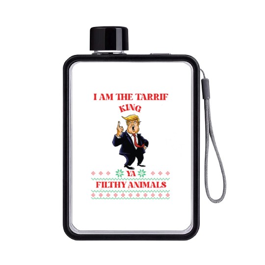 I AM THE TARIFF KING YA FILTHY ANIMALS Flat Water Bottles