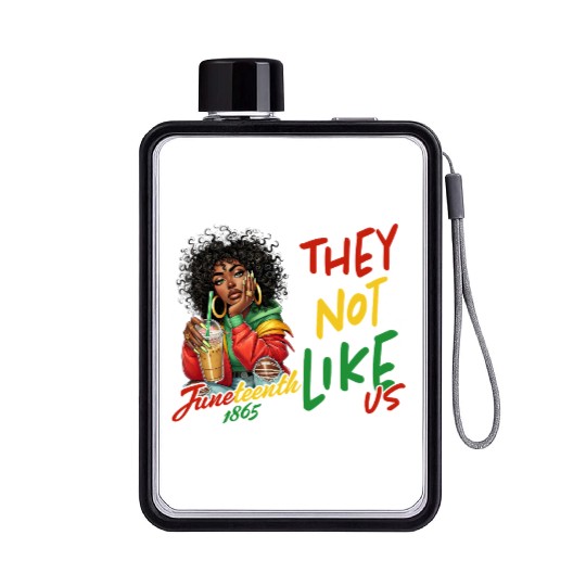 Juneteenth They not like us Flat Water Bottles