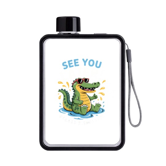 See You Later Alligator Class Dismissed Teacher Flat Water Bottles