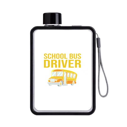 Bus Drivers Funny School Bus Driver Flat Water Bottles