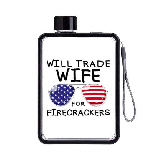 Will Trade Wife For Fireworks Men's 4th Of Julytra Flat Water Bottles