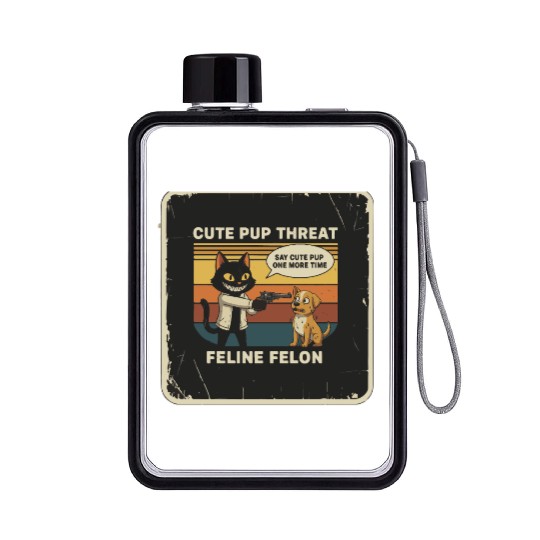 Cute Pup Threat Feline Felon Flat Water Bottles