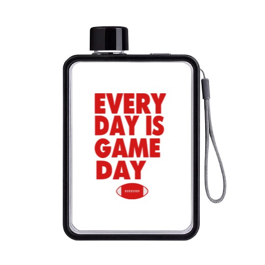 EVERYDAY IS GAME DAY Flat Water Bottles