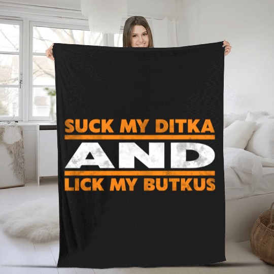 Suck My Ditka and Lick My Butkus ))(( Da Bears Fan Art - Chicago Bears - Fleece Blankets