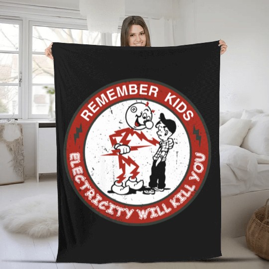 Warning Reddy Kilowatts, Electricity Will Kill You - Electricity Will Kill You - Fleece Blankets