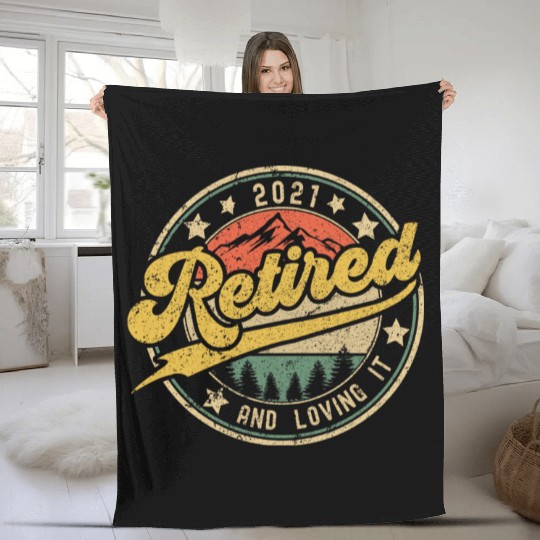 2021 - Retired and loving it - vintage retro Retirement - Retired 2021 - Fleece Blankets