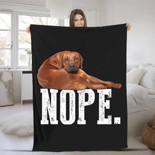 Nope Lazy Rhodesian Ridgeback Fleece Blankets Dog Lover Gi