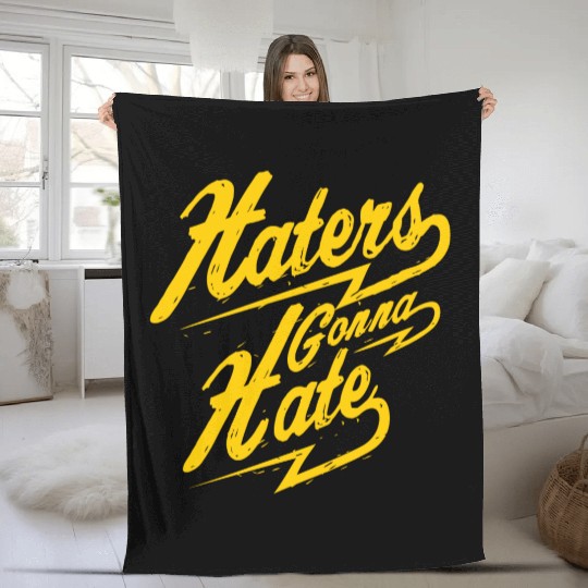 Hater - Haters Gonna Hate Fleece Blankets