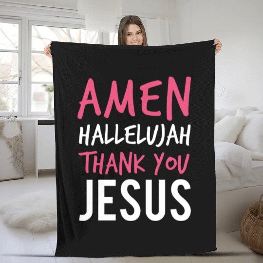 Amen Hallelujah Thank You Jesus - Christian Worshi Fleece Blankets